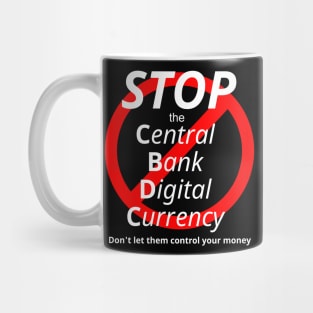 CBDC Don't give them control of your money! Mug